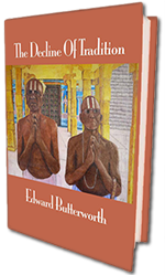 The Decline Of Tradition by Edward Butterworth